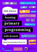 Learning Primary Programming with Scratch (Home Learning Book Years 5-6)-9781915054180