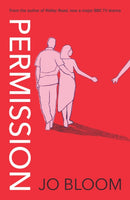 Permission : Can your marriage survive if you're both sleeping with other people?-9781915054562