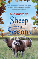 Sheep For All Seasons : A tale of lambs, sheepdogs and new adventures on the farm-9781915067012