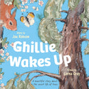 Ghillie Wakes Up : A beautiful story about the secret life of trees-9781915067050
