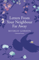 Letters From Your Neighbour Far Away : a powerful portrait of a community forged a world apart-9781915067081