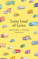 Lorry Load of Lyrics : the brilliant first collection from the lorry driving poet-9781915067371