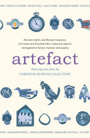 Artefact : historical objects reimagined in fiction, memoir and poetry, featuring items from the Corinium Museum-9781915067654