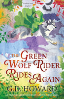 The Green Wolf Rider ... Rides Again : the enthralling fantasy full of magic and nature-9781915067739
