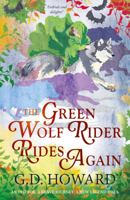 The Green Wolf Rider ... Rides Again