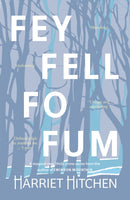 Fey Fell Fo Fum (Signed Edition)-9781915067784