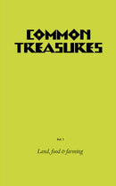 Common Treasures Book One : Land, Food and Farming-9781915068491