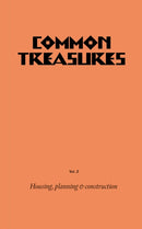 Common Treasures Book Two : Housing Planning and Construction-9781915068521
