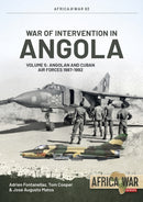 War of Intervention in Angola Volume 5 : Angolan and Cuban Air Forces, 1987-1992-9781915070555