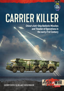 Carrier Killer : China's Anti-Ship Ballistic Missiles and Theater of Operations in the early 21st Century-9781915070647