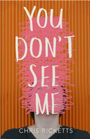 You Don''t See Me