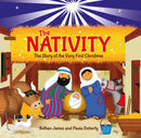 The Nativity : The Story of the Very First Christmas-9781915074072