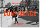 Confidence in 40 Images : The Art of Self-belief-9781915087300