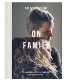 On Family : the joys and challenges of family life; a photographic project-9781915087416