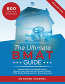 The Ultimate BMAT Guide : Fully Worked Solutions to over 800 BMAT practice questions, alongside Time Saving Techniques, Score Boosting Strategies, and 12 Annotated Essays. UniAdmissions guide for the-9781915091000
