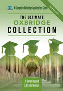 The Ultimate Oxbridge Collection : The Oxbridge Collection is your Complete Guide to Get into Oxford & Cambridge from choosing your College, writing your Personal Statement, Preparing for your Intervi-9781915091130