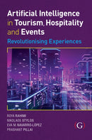 Artificial Intelligence in Tourism, Hospitality and Events: Revolutionising Experiences-9781915097842