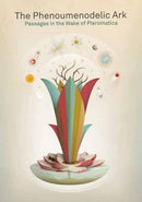 The Phenoumenodelic Ark-9781915103178