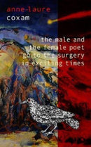 The Male and the Female Poet Go to the Surgery in Exciting Times : and Other Poems-9781915108050