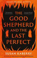 The Good Shepherd and the Last Perfect-9781915122148
