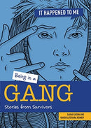 Being in a Gang : Stories from Survivors-9781915153074