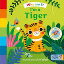 Who Am I? I'm a Tiger : 3-9781915167637