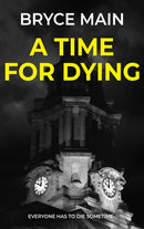 A Time For Dying-9781915179319