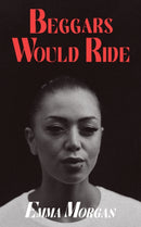 Beggars Would Ride-9781915179753