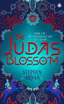The Judas Blossom : Book I of?The Nightingale and the Falcon-9781915202192