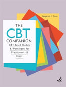 The CBT Companion : CBT-based models and worksheets for practitioners and clients-9781915220189