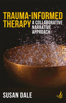 Trauma-Informed Therapy : A collaborative narrative approach-9781915220417