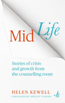 Midlife : Stories of crisis and growth from the counselling room-9781915220493