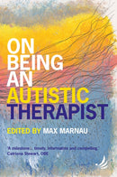 On Being an Autistic Therapist-9781915220561