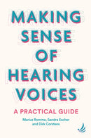 Making Sense of Hearing Voices : A practical guide-9781915220684