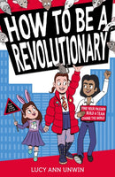 How to Be a Revolutionary-9781915235831