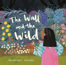 The Wall and The Wild-9781915244987
