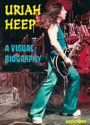 Uriah Heep A Visual Biography-9781915246509
