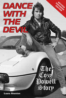 Dance With The Devil : The Cozy Powell Story - Revised Expanded Edition-9781915246653