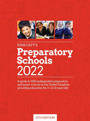 John Catt''s Preparatory Schools 2022: A guide to 1,500 prep and junior schools in the UK