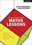Lessons learned from maths lessons: Things we have learned from watching trainee teachers of secondary mathematics
