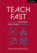 Teach Fast: Focused Adaptable Structured Teaching-9781915261557