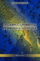 La guerre des monnaies V : Le prochain deluge-9781915278043