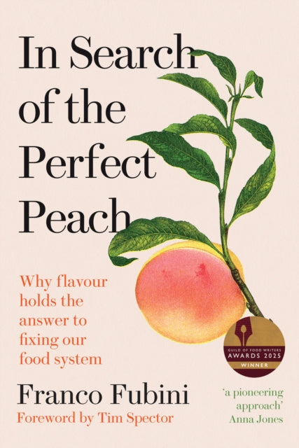 In Search of the Perfect Peach