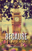 Because I Need You : Special Edition Cover-9781915298034