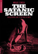 The Satanic Screen : An Illustrated Guide to the Devil in Cinema-9781915316271