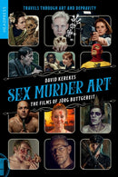 Sex Murder Art