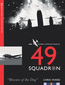 49 Squadron : RAF Bomber Command Squadron Profiles-9781915335166