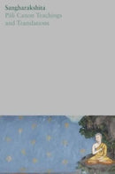 Pali Canon Teachings and Translations-9781915342065