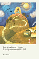 Starting on the Buddhist Path : An Invitation-9781915342089