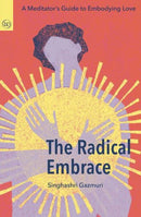The Radical Embrace